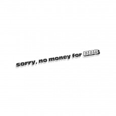 Sorry No Money For BBS