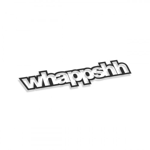 Whappshh