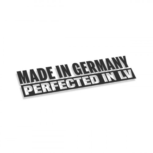 Made In Germany Perfected In LV
