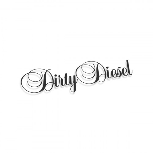 Dirty Diesel V2