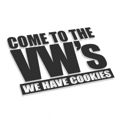 Come To VW's We Have Cookies