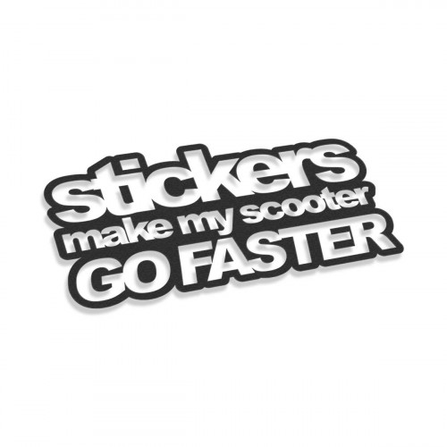 Stickers Make My Scooter Go Faster
