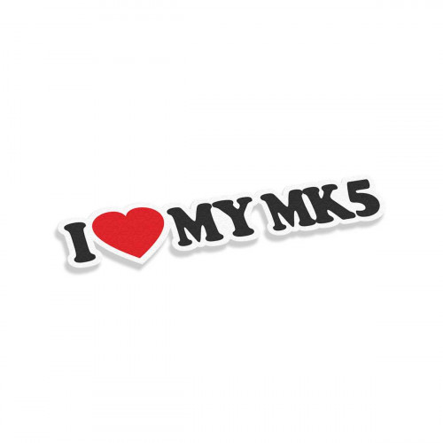 I Love MK5