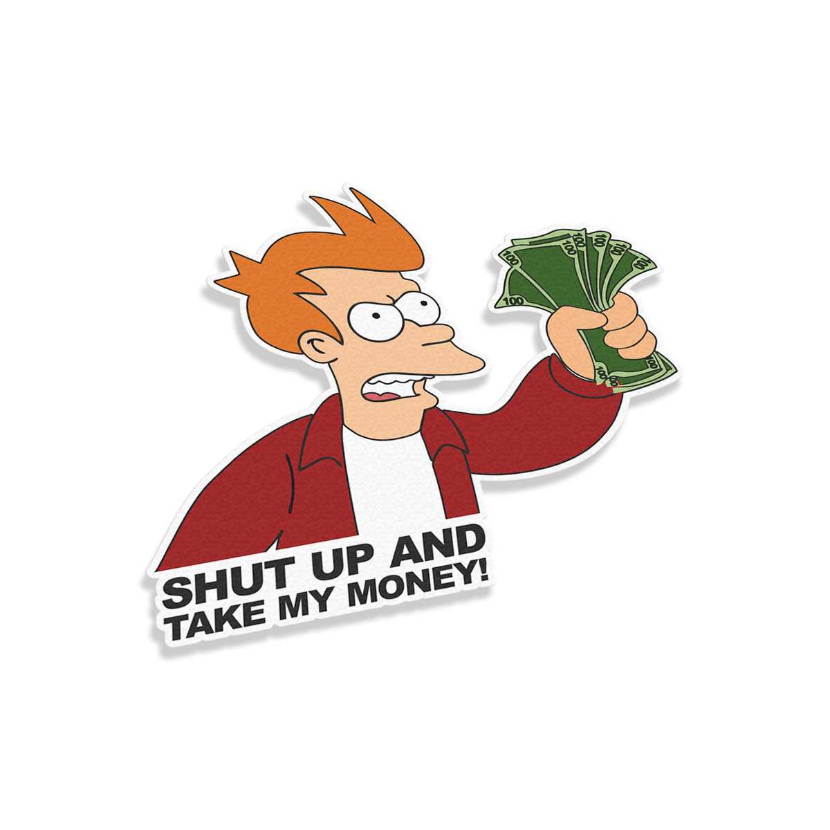 Shut Up And Take My Money V2 | Stickers | Car, moto, bike, 3D stickers |  Large format printing | T-shirt printing