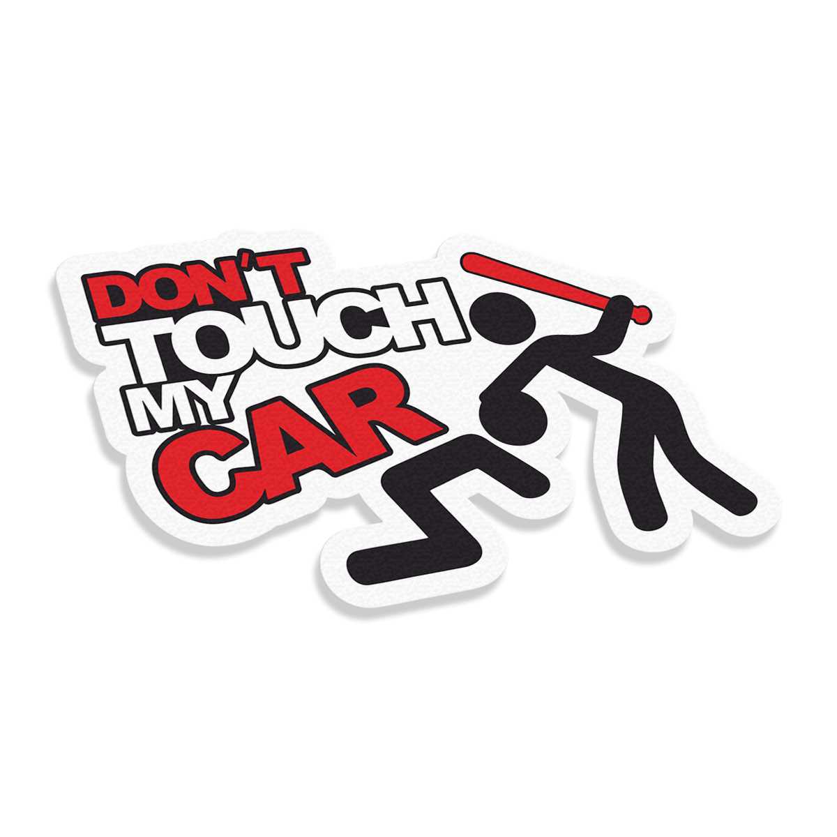 Don't Touch My Car #2 | Stickers