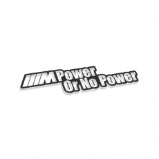 M Power Or No Power