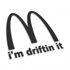 I'm Driftin It
