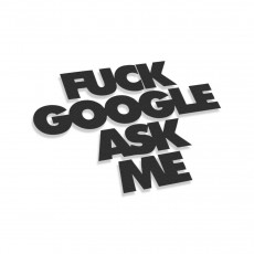 Fuck Google Ask Me V3 