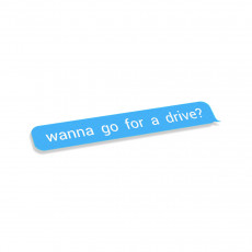 Wanna Go For A Drive