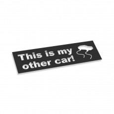 This Is My Other Car Sticker