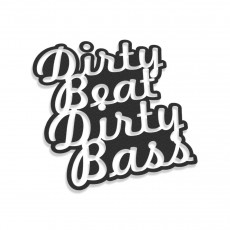Dirty Beat Dirty Bass