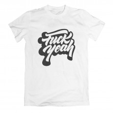 Fuck Yeah T-shirt White