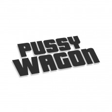 Pussy Wagon