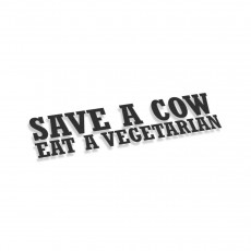 Save A Cow Eat A Vegetarian