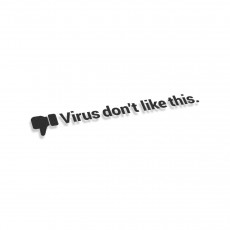 Virus Dont Like This