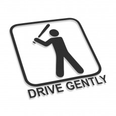 Drive Gently