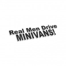 Real Man Drive Minivens