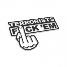 Terrorists Fuck Them