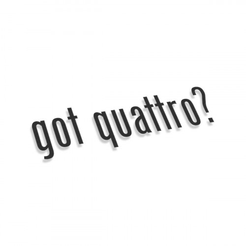 Got Quattro