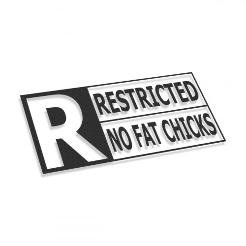 Restricted No Fat Chicks