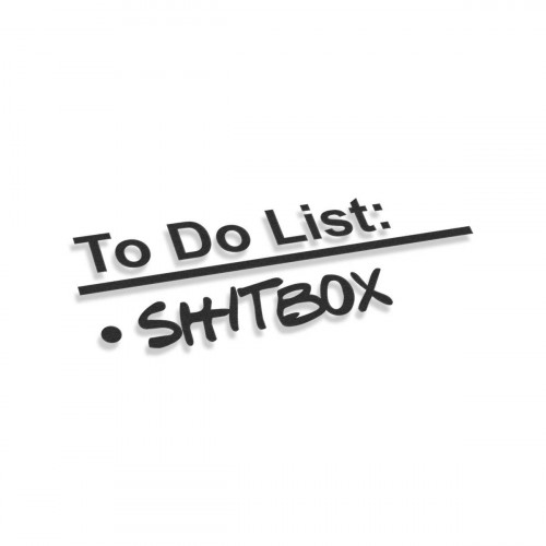 To Do List Shit Box