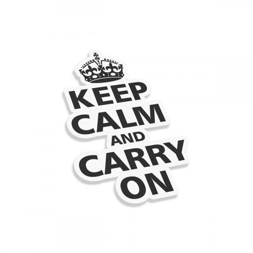 Keep Calm And Carry On