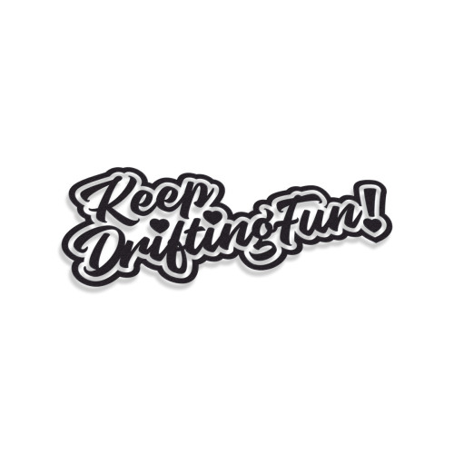 Keep Drifting Fun #4