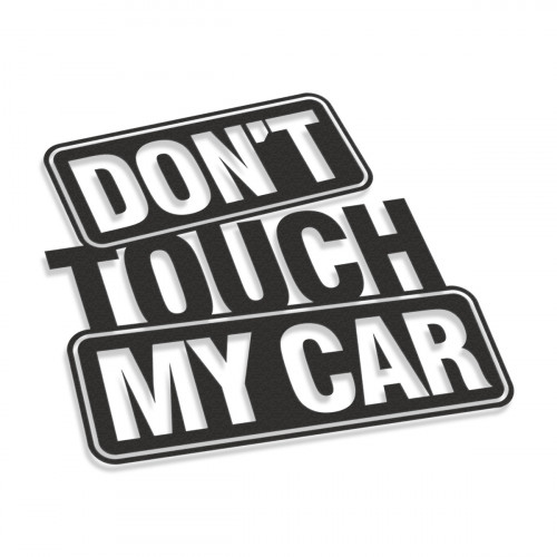 Don't Touch My Car #3