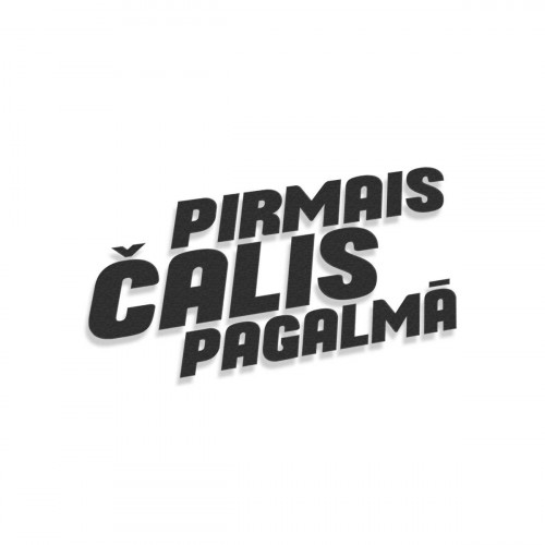 Pirmais Čalis Ciemā