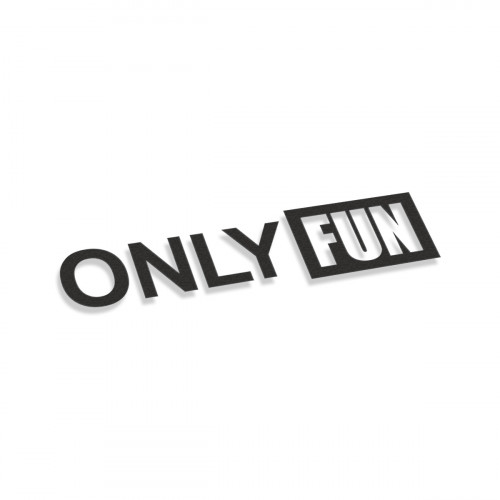 Only Fun