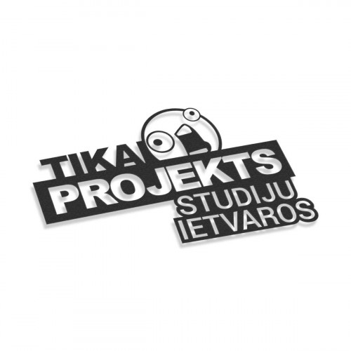 Tikai Projekts Studiju Ietvaros