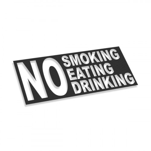 No Smoking Eating Drinking