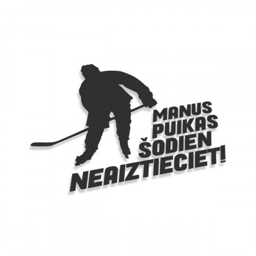 Manus Puikas Šodien Neaiztieciet