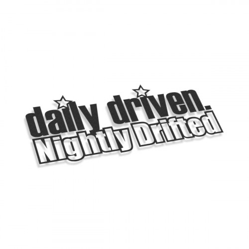 Daily Driven Nightly Drifted