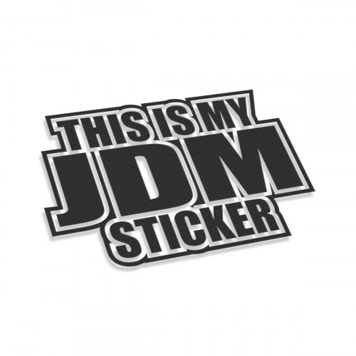 This Is My JDM Sticker