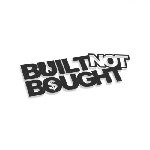 Built Not Bought #6