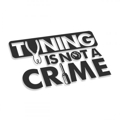 Tuning Is Not A Crime