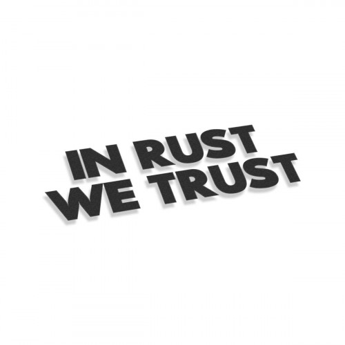 In Rust We Trust