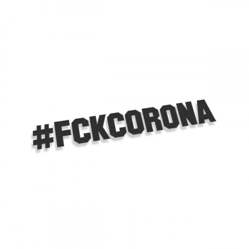 Fuck Corona