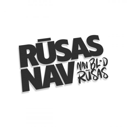 Rūsas Nav Bl*d