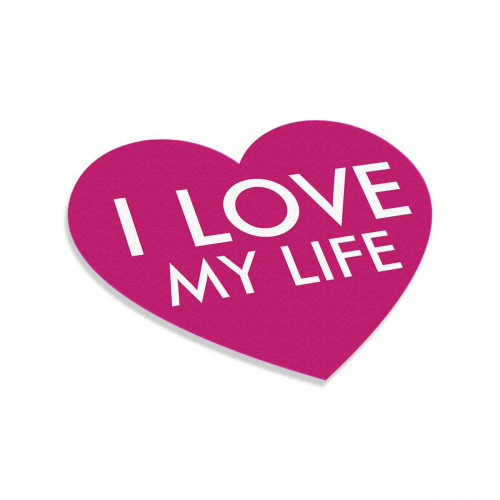 I Love My Life Heart