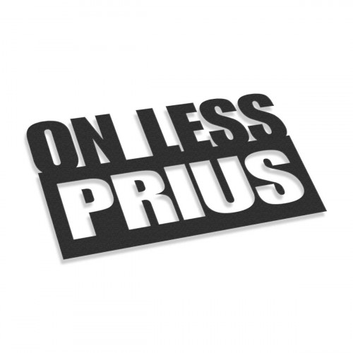 On Less Prius