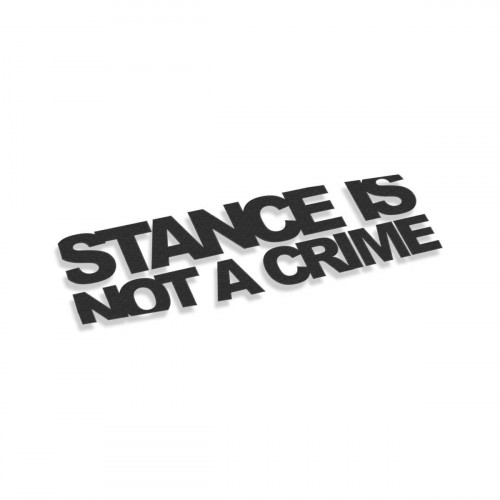 Stance Is Not A Crime V3