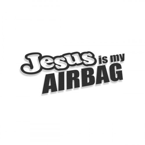 Jesus Is My Airbag