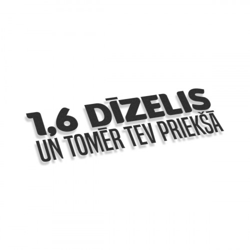 1.6 Dīzelis Un Tomēr Priekšā