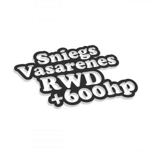 Sniegs Vasarenes RWD +600hp