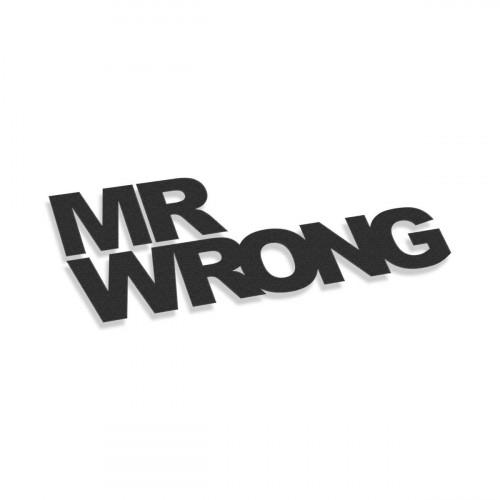 Mr Wrong