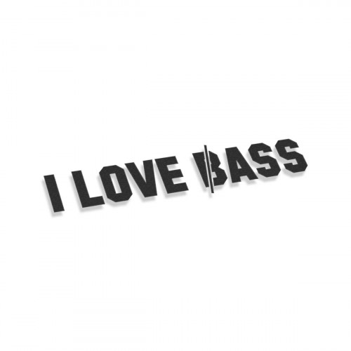 I Love Bass Ass