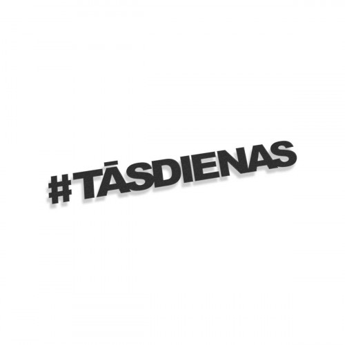 Tās Dienas #3
