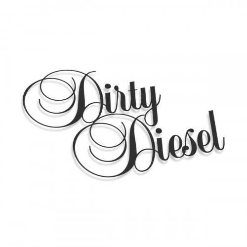 Dirty Diesel